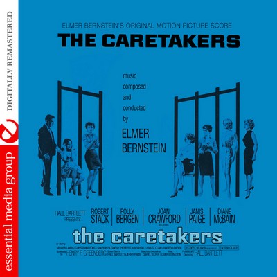 دانلود موسیقی متن فیلم The Caretakers – توسط Elmer Bernstein