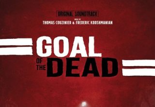 دانلود موسیقی متن فیلم Goal of the Dead – توسط Thomas Couzinier, Frederic Kooshmanian