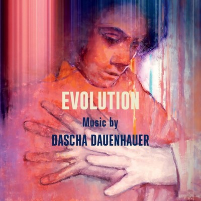 دانلود موسیقی متن فیلم Evolution – توسط Dascha Dauenhauer