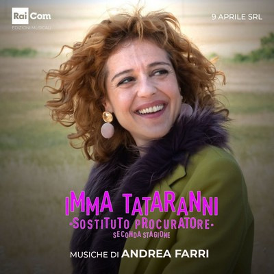 دانلود موسیقی متن سریال IMMA TATARANNI Sostituto Procuratore: Seconda Stagione – توسط Andrea Farri