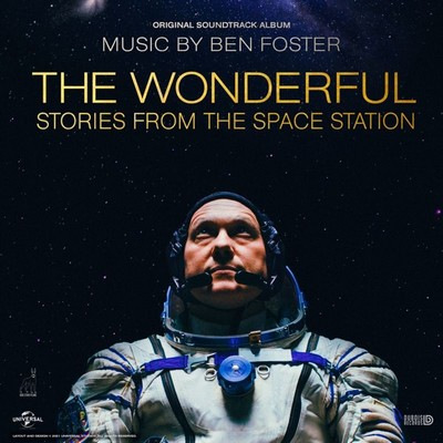 دانلود موسیقی متن فیلم The Wonderful: Stories from the Space Station – توسط Ben Foster