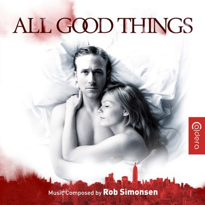 دانلود موسیقی متن فیلم All Good Things – توسط Rob Simonsen
