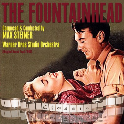 دانلود موسیقی متن فیلم The Fountainhead – توسط Max Steiner
