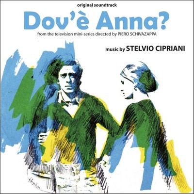 دانلود موسیقی متن فیلم Dov’è Anna – توسط Stelvio Cipriani