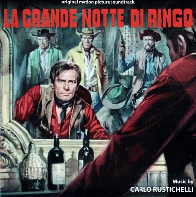 دانلود موسیقی متن فیلم La Grande Notte Di Ringo – توسط Carlo Rustichelli