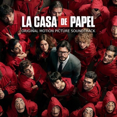 دانلود موسیقی متن فیلم La Casa de Papel (Money Heist) – توسط Ivan M. Lacamara