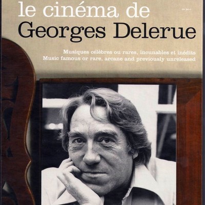 دانلود موسیقی متن فیلم Le cinema de Georges Delerue