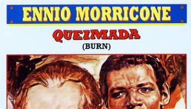 دانلود موسیقی متن فیلم Queimada – Burn – توسط Ennio Morricone