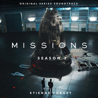دانلود موسیقی متن سریال Missions: Season 3 – توسط Etienne Forget