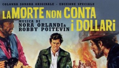 دانلود موسیقی متن فیلم La Morte Non Conta I Dollari – توسط Nora Orlandi, Robby Poitevin