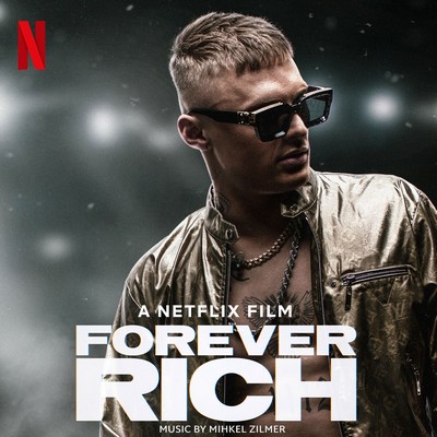 دانلود موسیقی متن فیلم Forever Rich