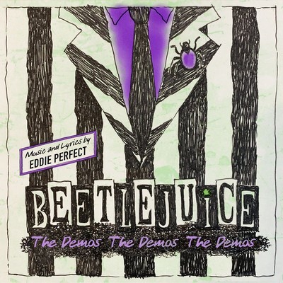 دانلود آلبوم موسیقی Beetlejuice: The Demos! The Demos! The Demos توسط Eddie Perfect
