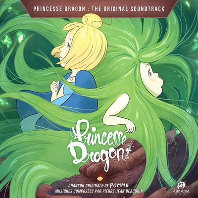 دانلود موسیقی متن فیلم Princesse Dragon – توسط Pomme, Pierre-Jean Beaudoin