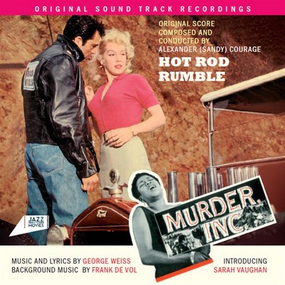 دانلود موسیقی متن فیلم Hot Rod Rumble / Murder Inc – توسط Alexander Courage, George Weiss,Frank De Vol