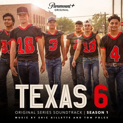 دانلود موسیقی متن فیلم Texas 6: Season 1 – توسط Eric Gillette, Tom Polce