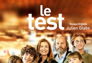 دانلود موسیقی متن فیلم Le test – توسط Julien Glabs