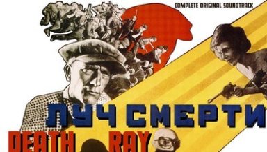 دانلود موسیقی متن فیلم Death Ray – توسط Luch smerti