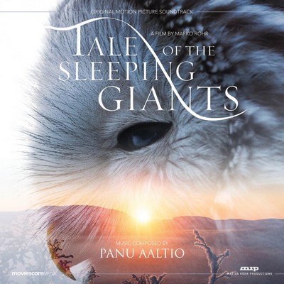 دانلود موسیقی متن فیلم Tale of the Sleeping Giants – توسط Panu Aaltio