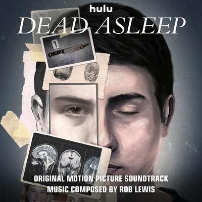 دانلود موسیقی متن فیلم Dead Asleep – توسط Rob Lewis