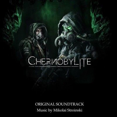 دانلود موسیقی متن بازی Chernobylite – توسط Mikolai Stroinski