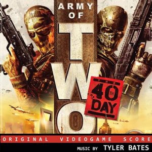 دانلود موسیقی متن بازی Army of Two: The 40th Day – توسط Tyler Bates