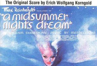دانلود موسیقی متن فیلم A Midsummer Night’s Dream – توسط Erich Wolfgang Korngold