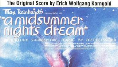 دانلود موسیقی متن فیلم A Midsummer Night’s Dream – توسط Erich Wolfgang Korngold
