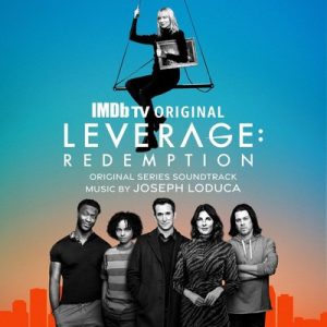دانلود موسیقی متن سریال Leverage: Redemption – توسط Joseph LoDuca