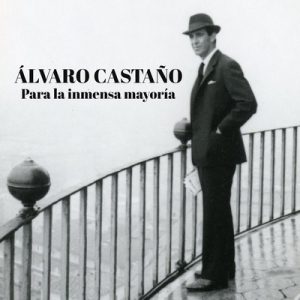 دانلود موسیقی متن سریال Álvaro Castaño, Para la Inmensa Mayoría