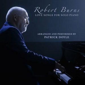 دانلود آلبوم موسیقی Robert Burns: Love Songs for Solo Piano توسط Patrick Doyle