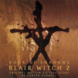 دانلود موسیقی متن فیلم Book Of Shadows: Blair Witch 2 – توسط Carter Burwell & VA