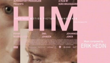 دانلود موسیقی متن فیلم Him – توسط Erik Hedin