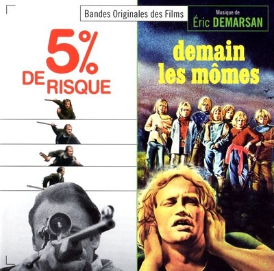 دانلود موسیقی متن فیلم 5% De Risque / Demain Les Mômes – توسط Eric Demarsan
