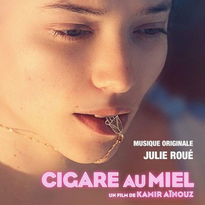 دانلود موسیقی متن فیلم Cigare au miel