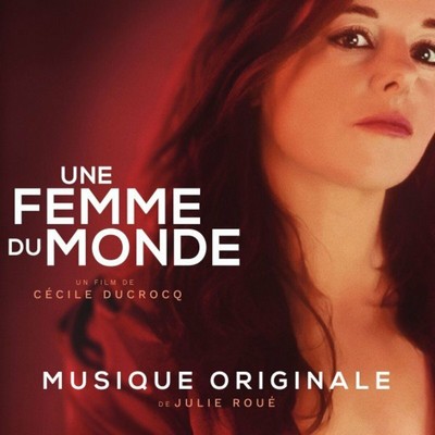 دانلود موسیقی متن فیلم Une femme du monde