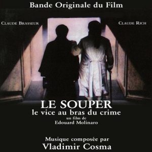 دانلود موسیقی متن فیلم Le Souper – توسط Vladimir Cosma