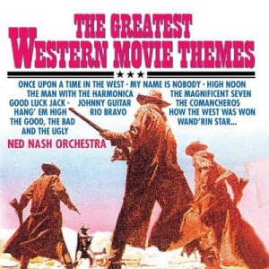 دانلود موسیقی متن فیلم The Greatest Western Movie Themes