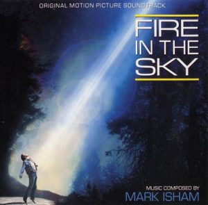 دانلود موسیقی متن فیلم Fire In The Sky – توسط Mark Isham