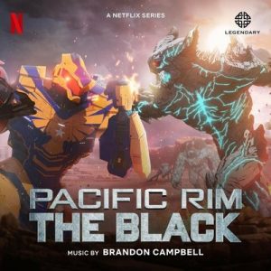 دانلود موسیقی متن انیمه Pacific Rim: The Black Season 2 – توسط Brandon Campbell