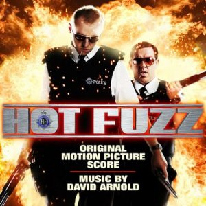 دانلود موسیقی متن فیلم Hot Fuzz – توسط David Arnold