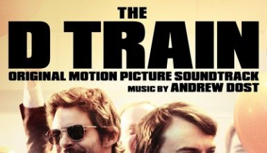 دانلود موسیقی متن فیلم The D Train – توسط Andrew Dost