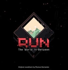 دانلود موسیقی متن فیلم RUN: The world in-between – توسط Thomas Barrandon