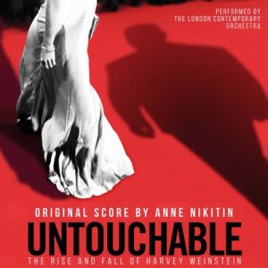 دانلود موسیقی متن فیلم Untouchable: The Rise and Fall of Harvey Weinstein – توسط Anne Nikitin