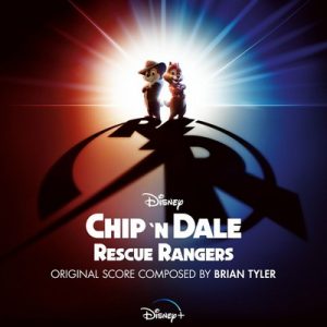 دانلود موسیقی متن فیلم Chip’n Dale: Rescue Rangers – توسط Brian Tyler