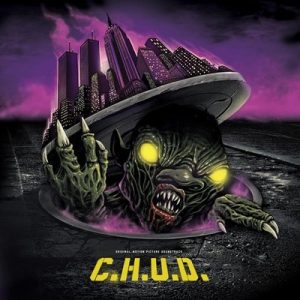 دانلود موسیقی متن فیلم C.H.U.D – توسط Martin Cooper, David A. Hughes