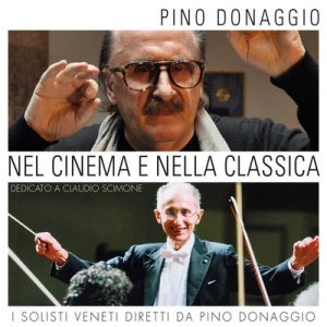 دانلود آلبوم موسیقی I Solisti Veneti: Nel cinema e nella classica, dedicato a Claudio Scimone توسط Pino Donaggio