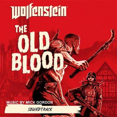 دانلود موسیقی متن بازی Wolfenstein: The Old Blood – توسط Mick Gordon