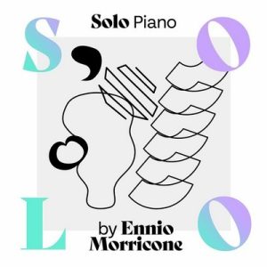 دانلود موسیقی متن فیلم Solo Piano – توسط Ennio Morricone