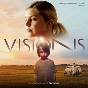 دانلود موسیقی متن سریال  Visions – توسط Eric Neveux