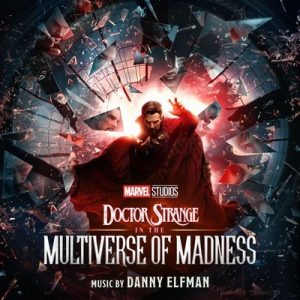 دانلود موسیقی متن فیلم Doctor Strange in the Multiverse of Madness – توسط Danny Elfman